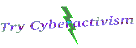 Try Cyberactivism